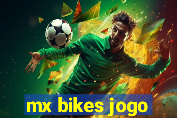 mx bikes jogo