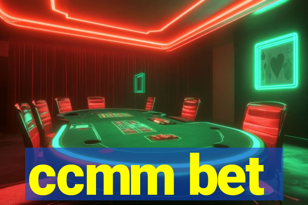 ccmm bet