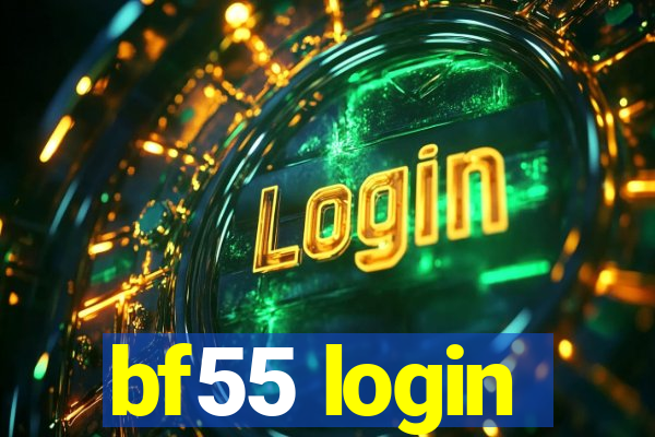 bf55 login