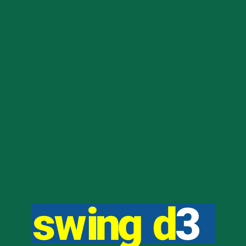 swing d3