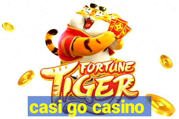 casi go casino