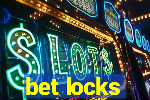 bet locks