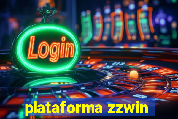 plataforma zzwin