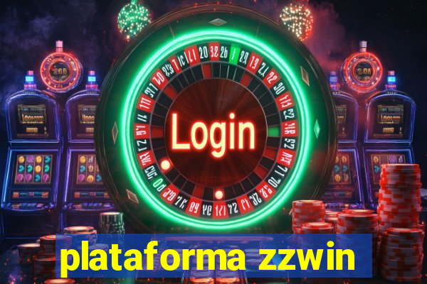 plataforma zzwin