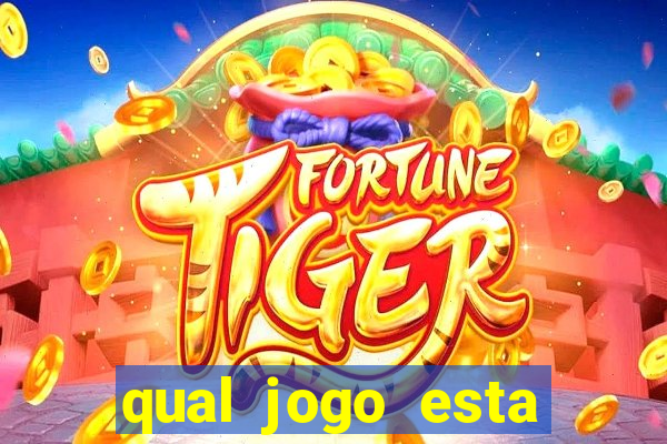 qual jogo esta pagando bem hoje