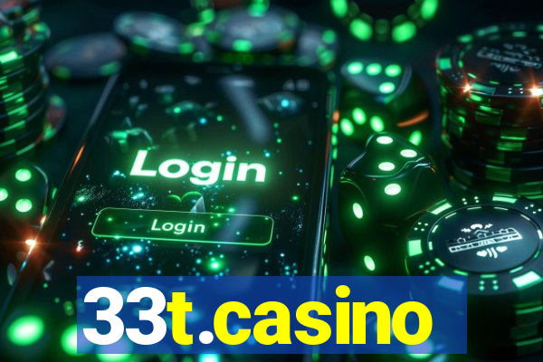 33t.casino