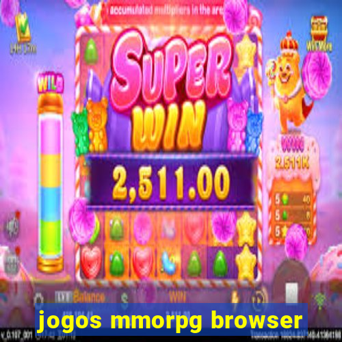 jogos mmorpg browser