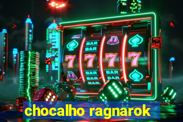 chocalho ragnarok