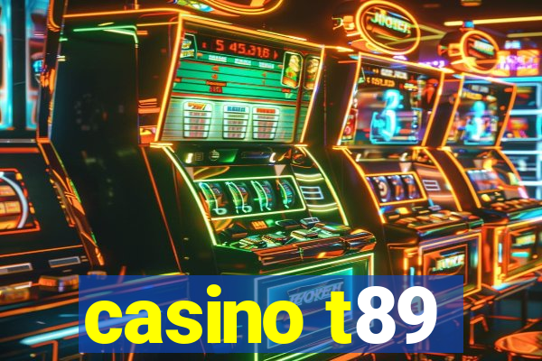 casino t89