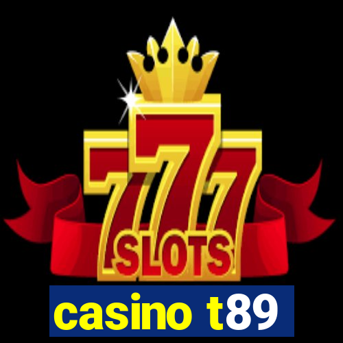 casino t89