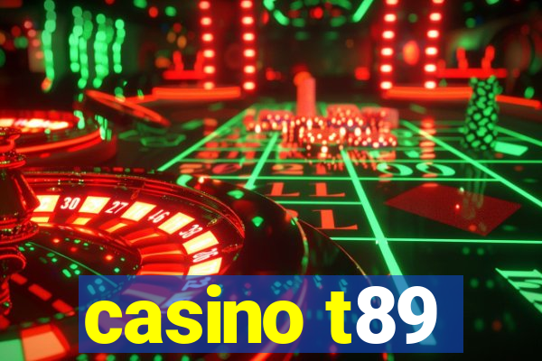 casino t89