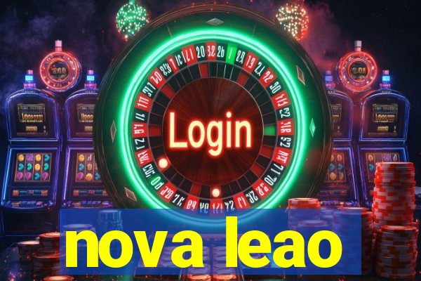 nova leao