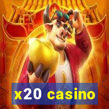 x20 casino