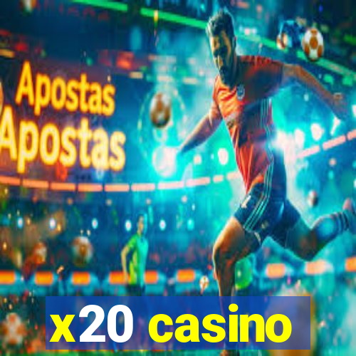 x20 casino