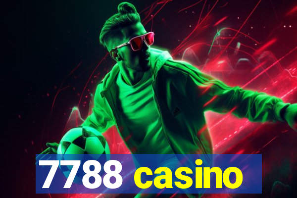 7788 casino