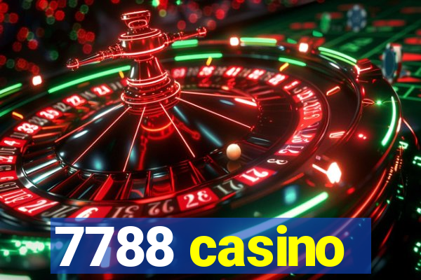 7788 casino