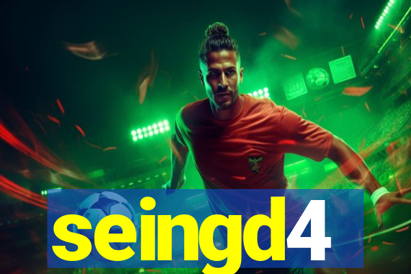 seingd4