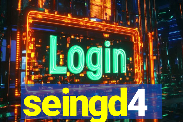 seingd4