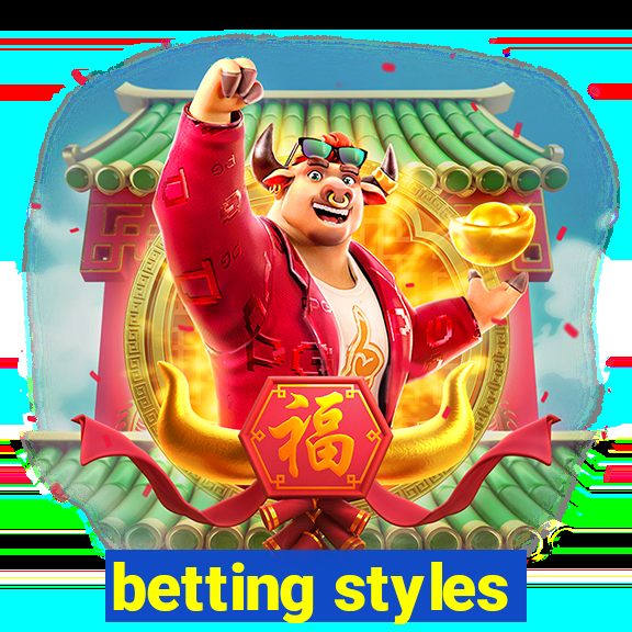 betting styles