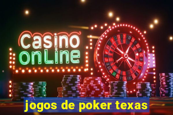 jogos de poker texas