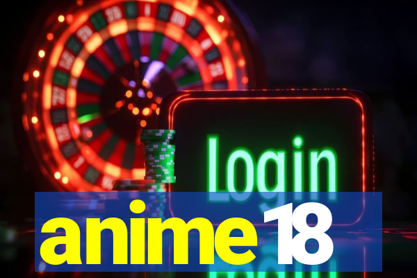 anime18