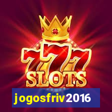 jogosfriv2016