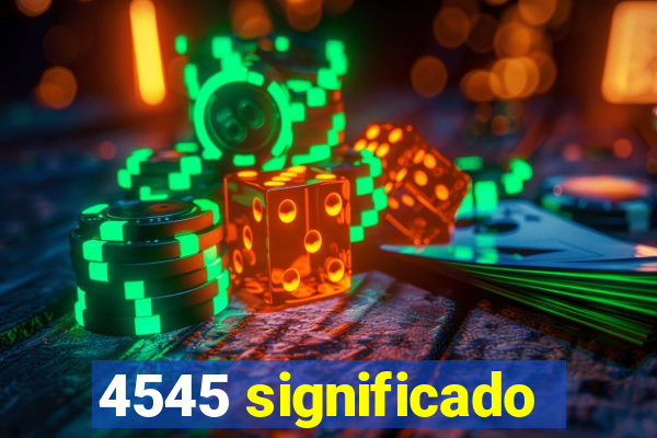 4545 significado