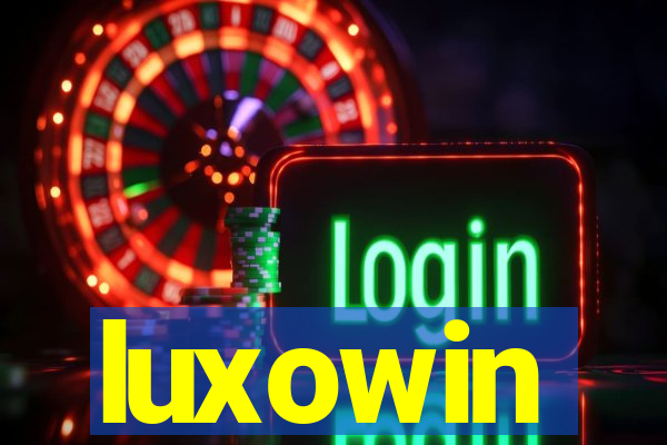 luxowin