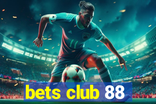 bets club 88