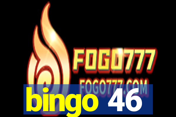 bingo 46