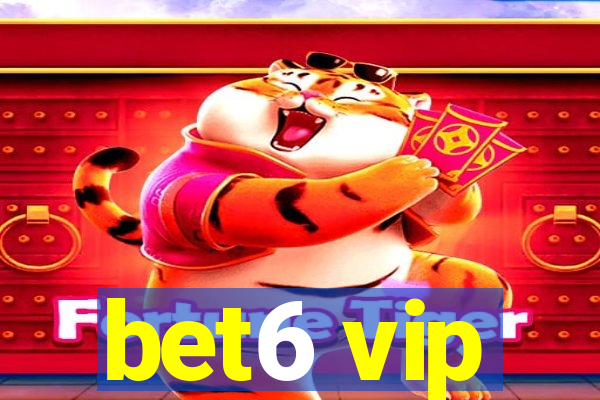 bet6 vip