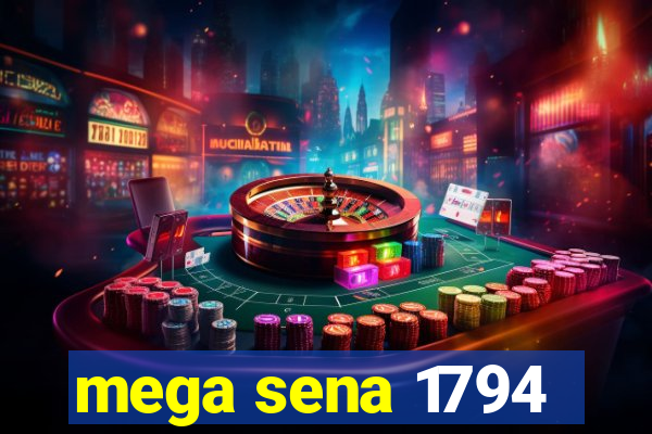 mega sena 1794