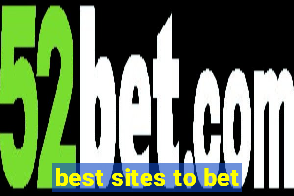 best sites to bet