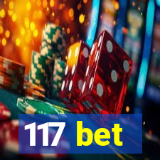 117 bet