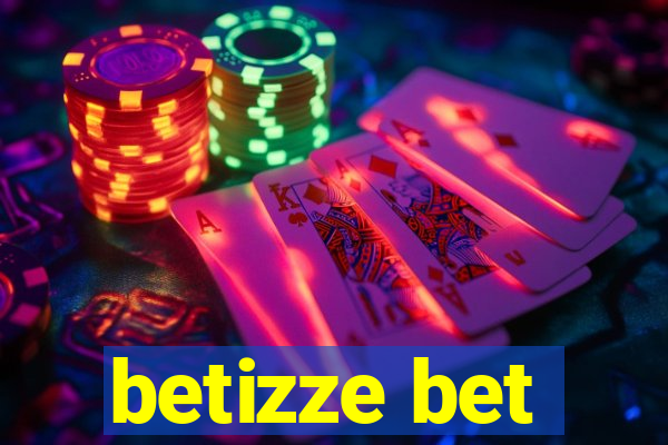 betizze bet