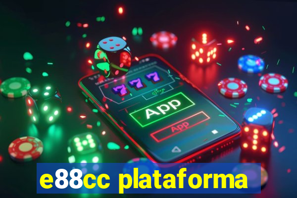 e88cc plataforma