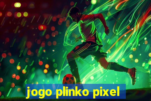 jogo plinko pixel