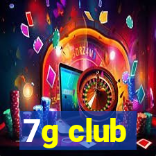 7g club