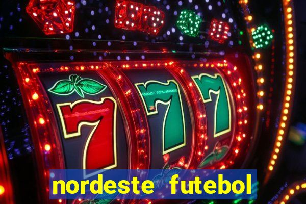 nordeste futebol vip net