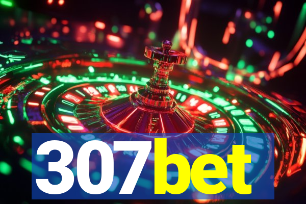 307bet