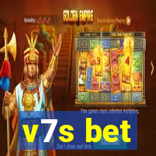 v7s bet