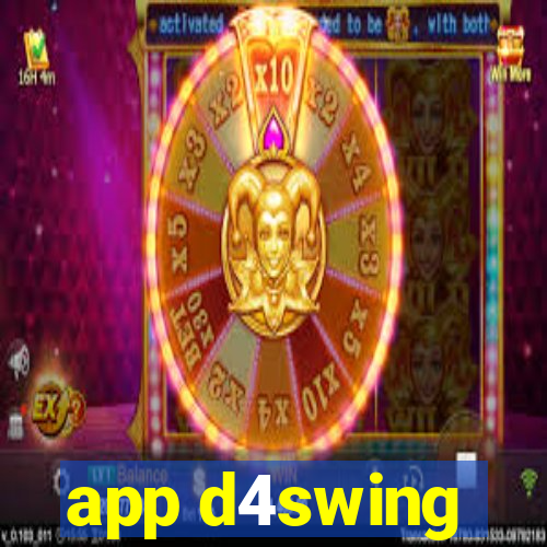 app d4swing