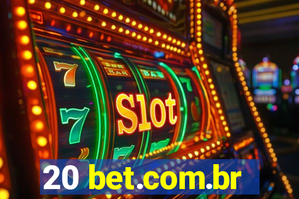 20 bet.com.br