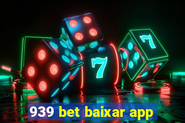 939 bet baixar app