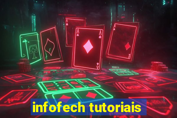 infofech tutoriais