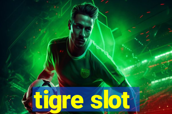 tigre slot