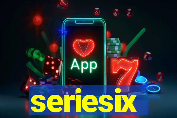 seriesix