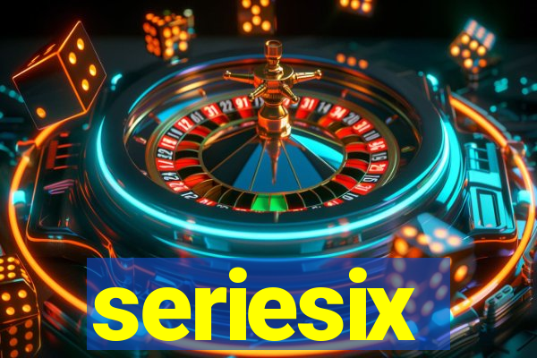 seriesix