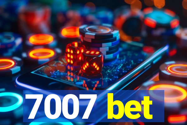 7007 bet