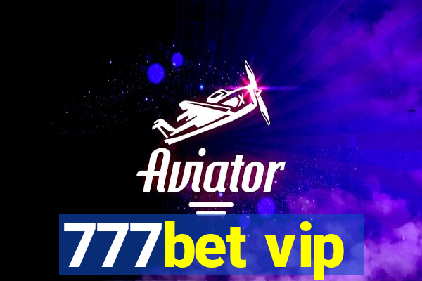 777bet vip